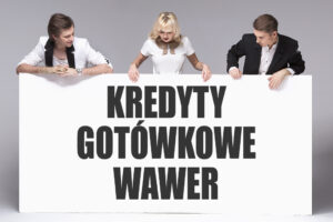 Kredyty gotówkowe Wawer