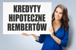 Kredyty hipoteczne Rembertów