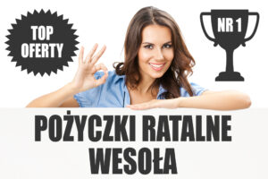 Pożyczki na raty Wesoła